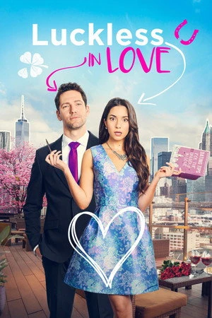 Luckless in Love 2023 Hindi Dual Audio WEB-DL 720p - 480p - 1080p - Movierulz